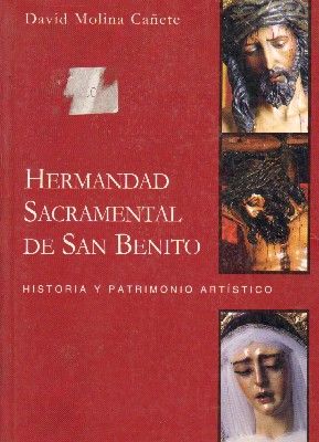 HERMANDAD SACRAMENTAL DE SAN BENITO.
