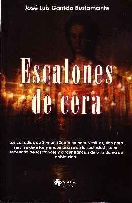 ESCALONES DE CERA.