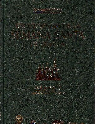ENCICLOPEDIA DE LA SEMANA SANTA DE SEVILLA. TOMO 15