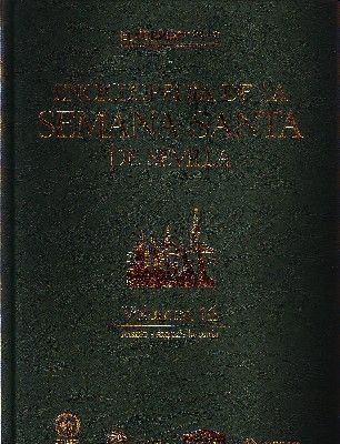 ENCICLOPEDIA DE LA SEMANA SANTA DE SEVILLA. TOMO 16