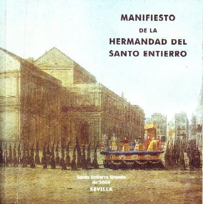 MANIFIESTO DE LA HERMANDAD DEL SANTO ENTIERRO