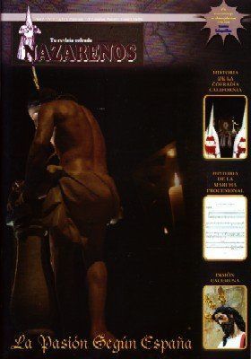 TU REVISTA COFRADE NAZARENOS. LA PASION SEGÚN ESPAÑA.