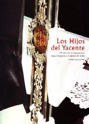 LOS HIJOS DEL YACENTE.
