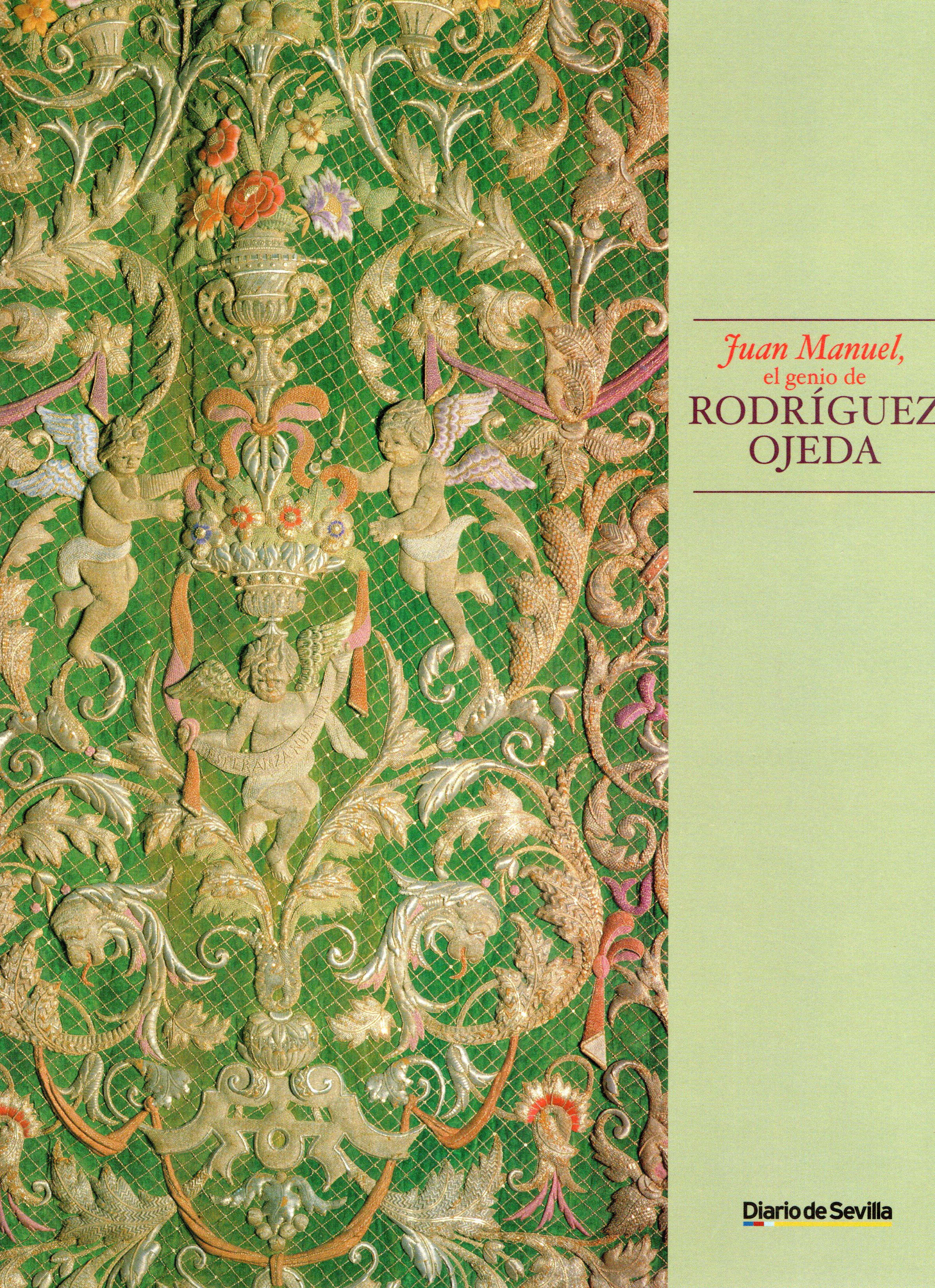 JUAN MANUEL, EL GENIO DE RODRIGUEZ OJEDA