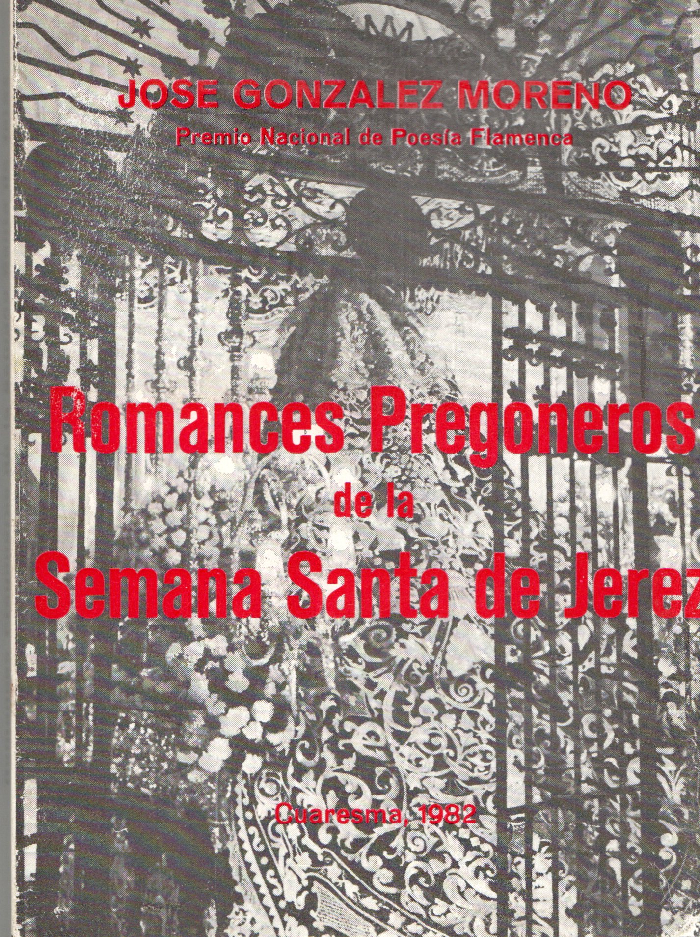 ROMANCES PREGONEROS DE LA SEMANA SANTA DE JEREZ