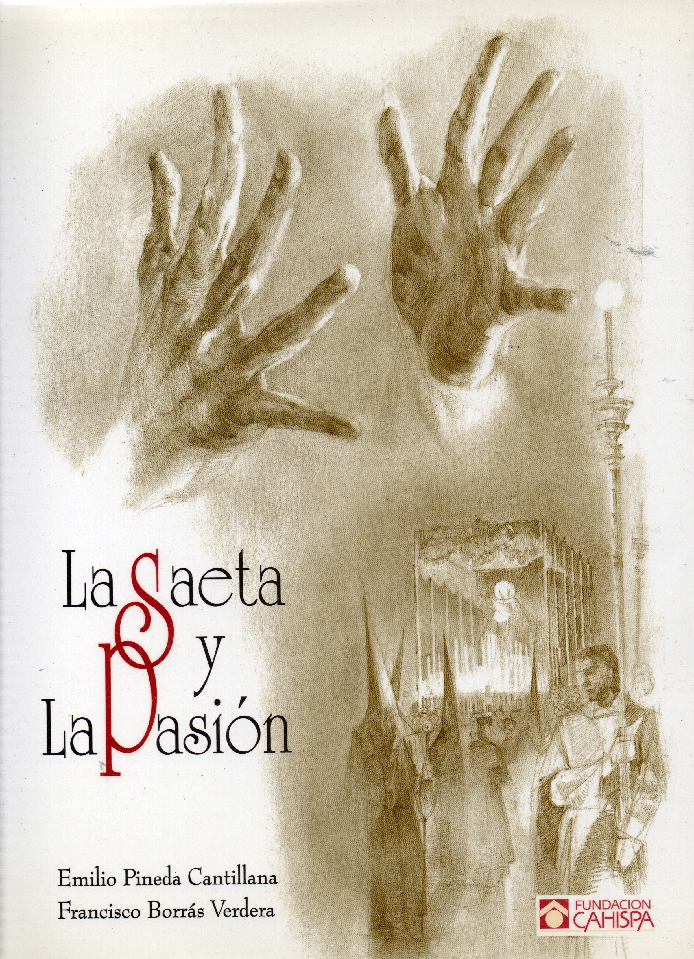 LA SAETA Y LA PASION