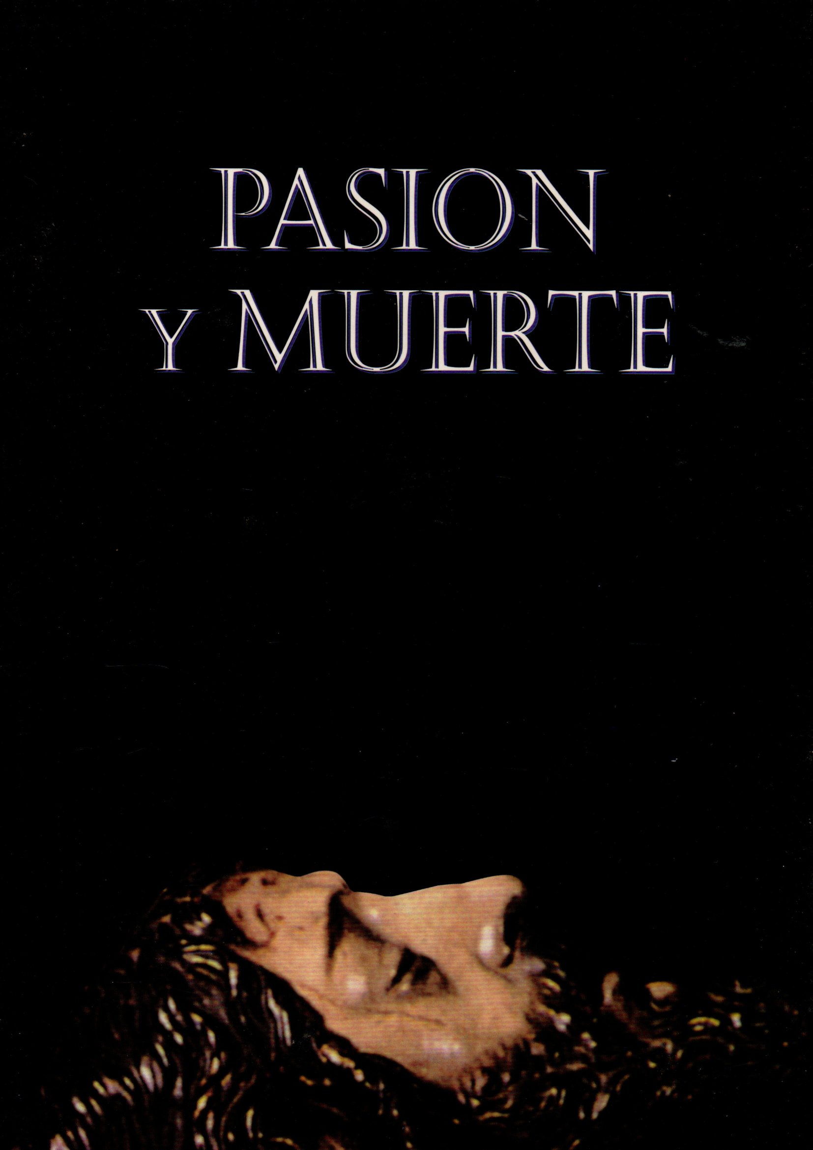PASION Y MUERTE.