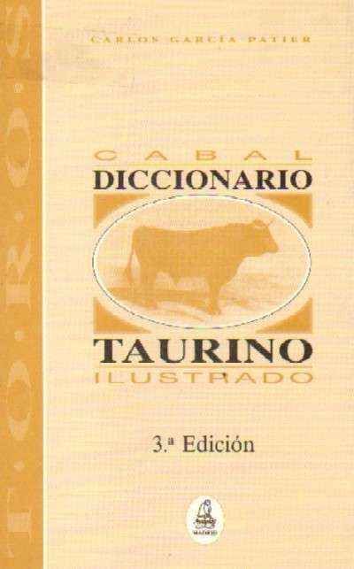 DICCIONARIO TAURINO CABAL E ILUSTRADO