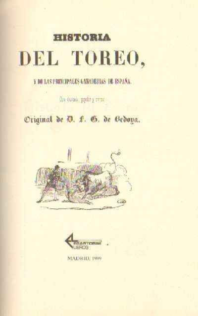 HISTORIA DEL TOREO Y DE LAS PRINCIPALES GANADERIAS DE ESPAÑA