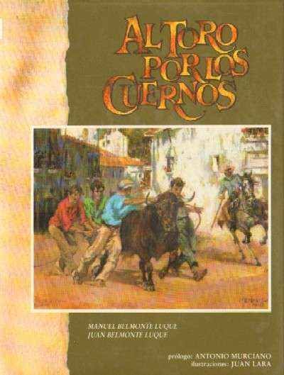 AL TORO POR LOS CUERNOS