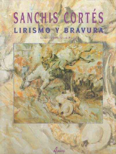 SANCHIS CORTES, LIRISMO Y BRAVURA