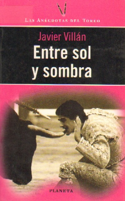 ENTRE SOL Y SOMBRA