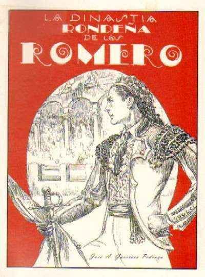 LA DINASTIA RONDEÑA DE LOS ROMERO