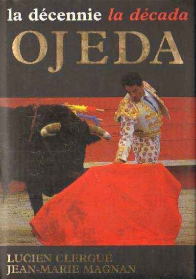 LA DECENNIE - LA DECADA OJEDA