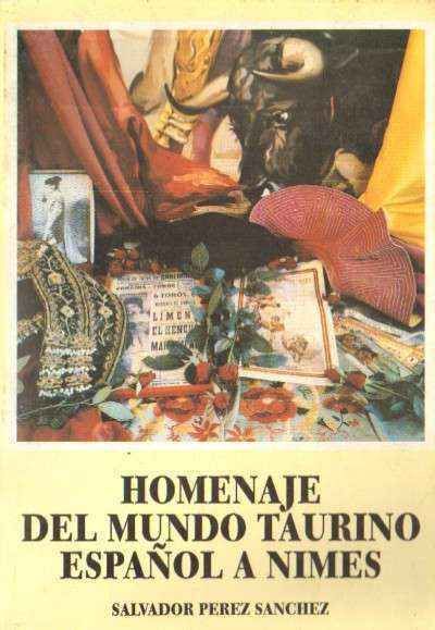 HOMENAJE DEL MUNDO TAURINO ESPAÑOL A NIMES