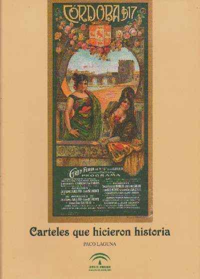 CARTELES QUE HICIERON HISTORIA. 1861-1947.
