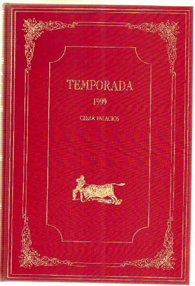 TEMPORADA 1999 APUNTES DEL NATURAL DE CESAR PALACIOS