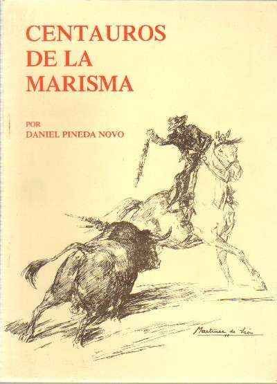CENTAUROS DE LA MARISMA.