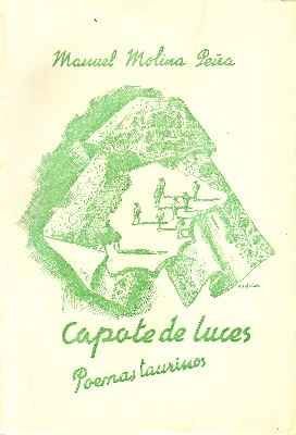 CAPOTE DE LUCES. POEMAS TAURINOS