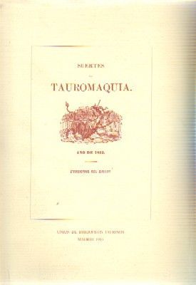 SUERTES DE TAUROMAQUIA. AÑOS DE 1862.