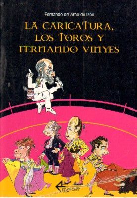 LA CARICATURA, LOS TOROS Y FERNANDO VINIES
