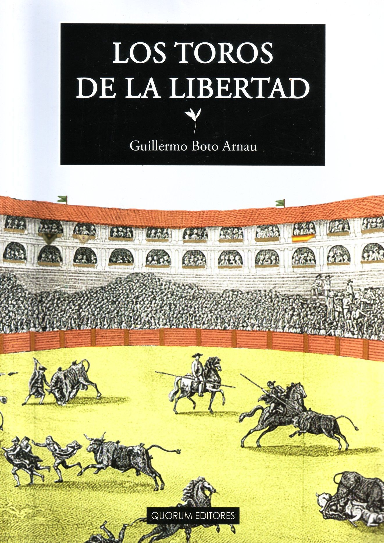 LOS TOROS DE LA LIBERTAD