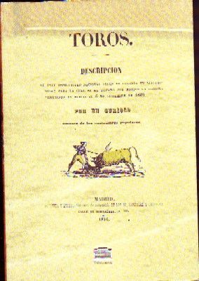 TOROS. DESCRIPCION DE ESTE ESPECTACULO NACIONAL(1839)