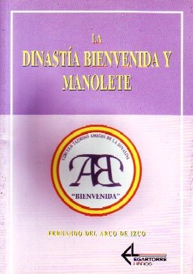LA DINASTÍA BIENVENIDA Y MANOLETE