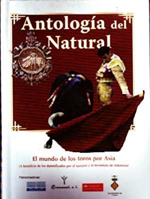ANTOLOGIA DEL NATURAL. EL MUNDO DE LOS TOROS POR ASIA