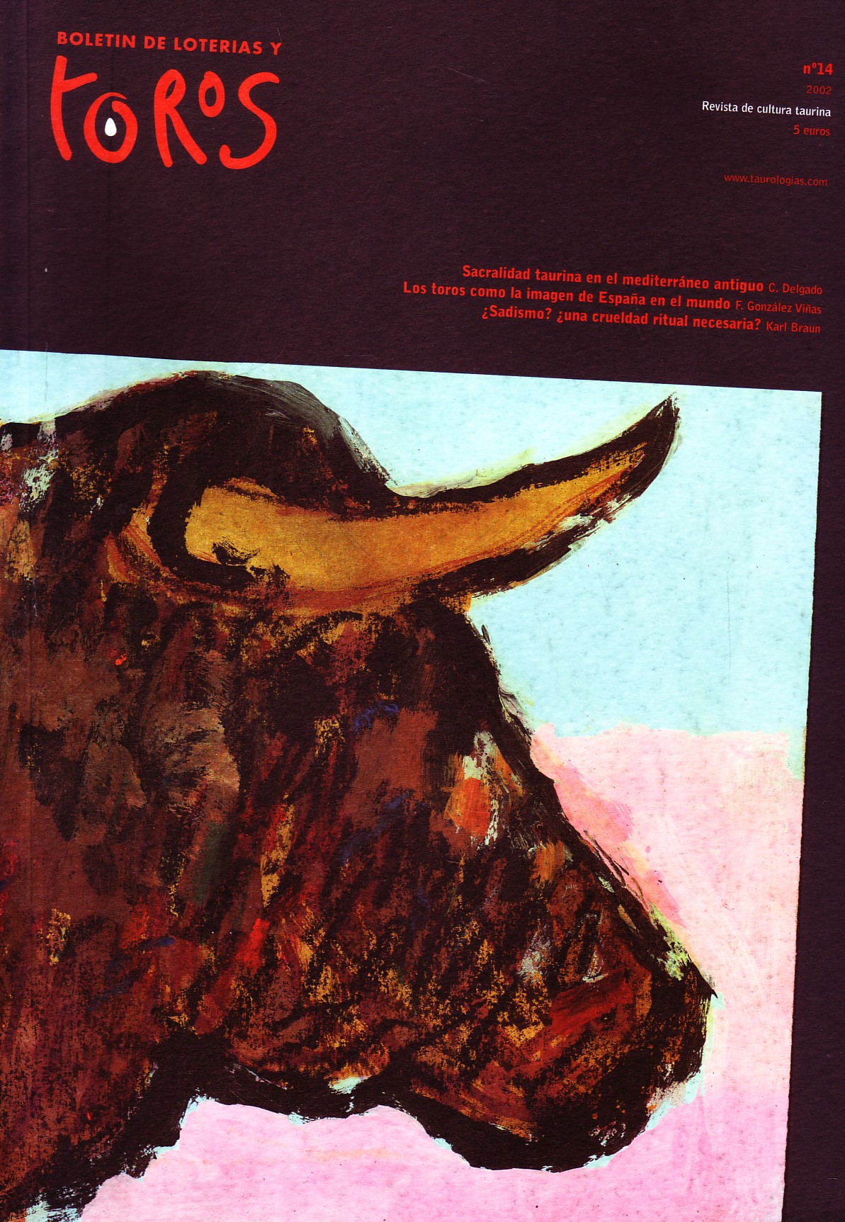 BOLETIN DE LOTERIAS Y TOROS Nº 14 REVISTA DE CULTURA TAURINA AÑO 2002