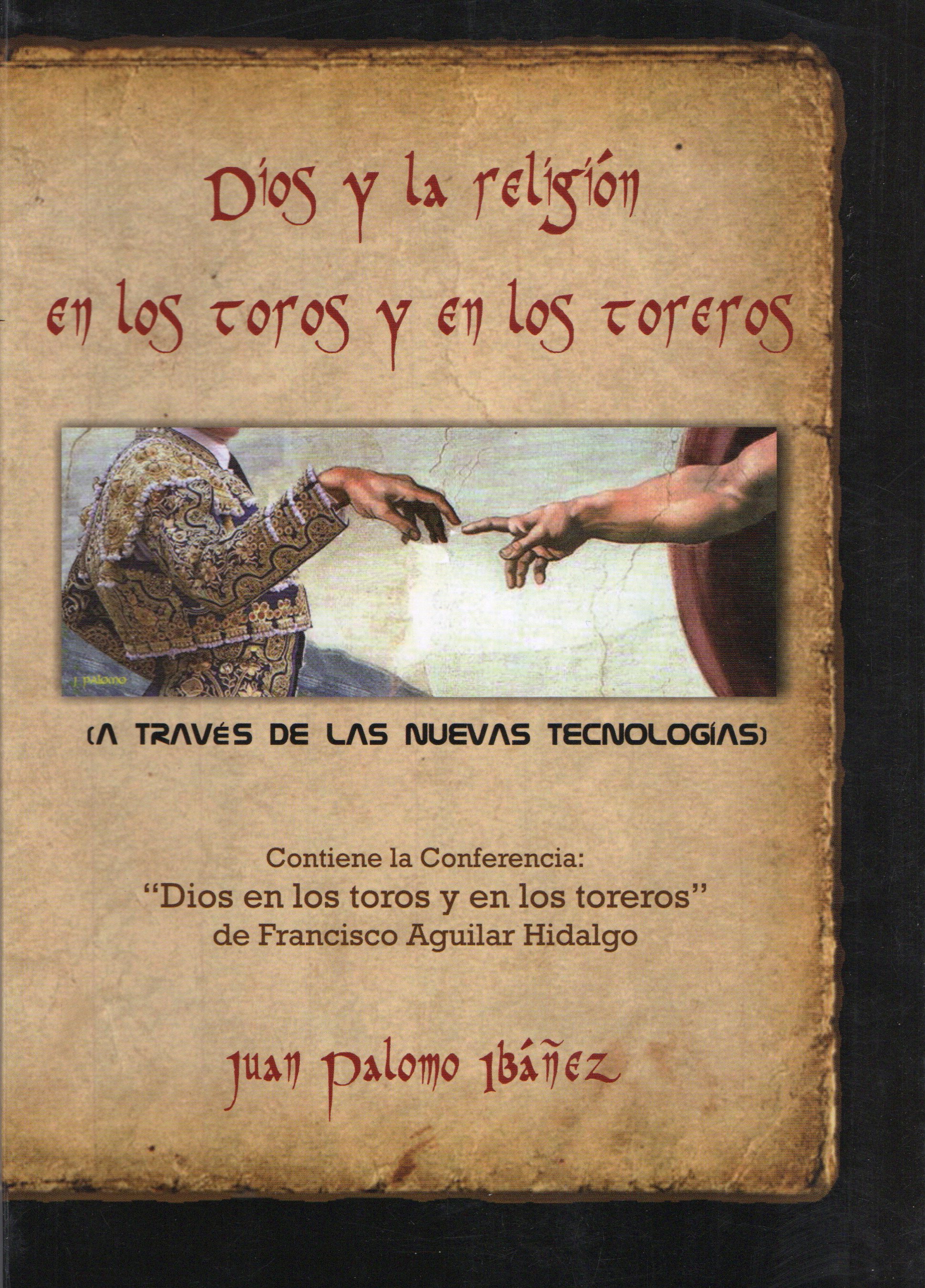 DIOS Y LA RELIGION EN LOS TOROS Y EN LOS TOREROS