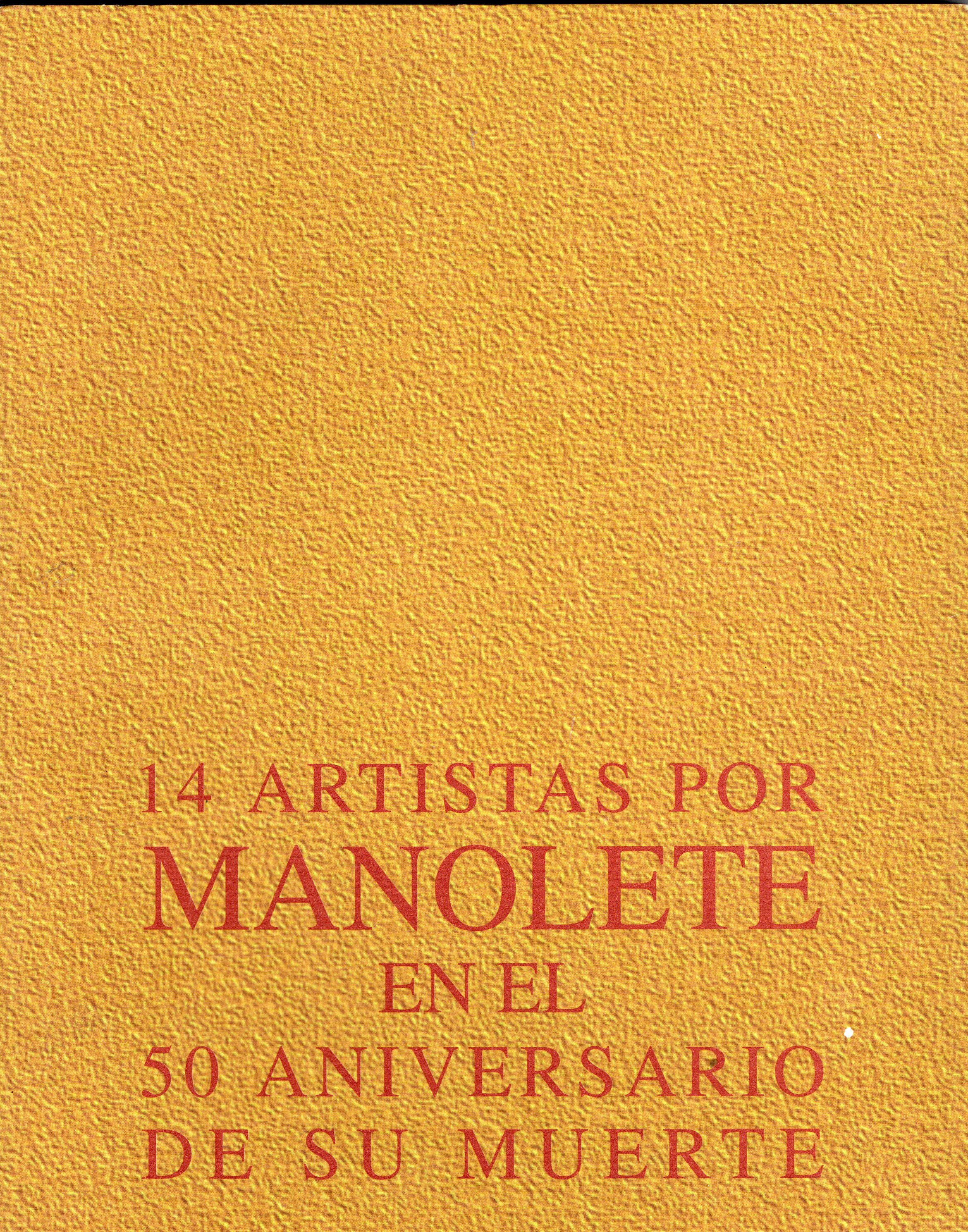 14 ARTISTAS POR MANOLETE EN EL 50 ANIVERSARIO DE SU MUERTE.
