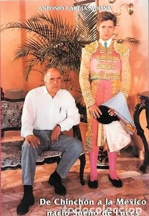 DE CHINCHON A LA MEXICO NACIO UN SUEÑO DE LUCES