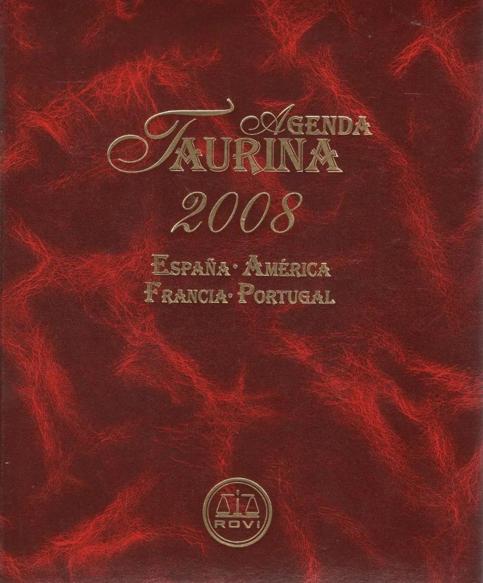 AGENDA TAURINA 2008 ESPAÑA AMERICA FRANCIA PORTUGAL