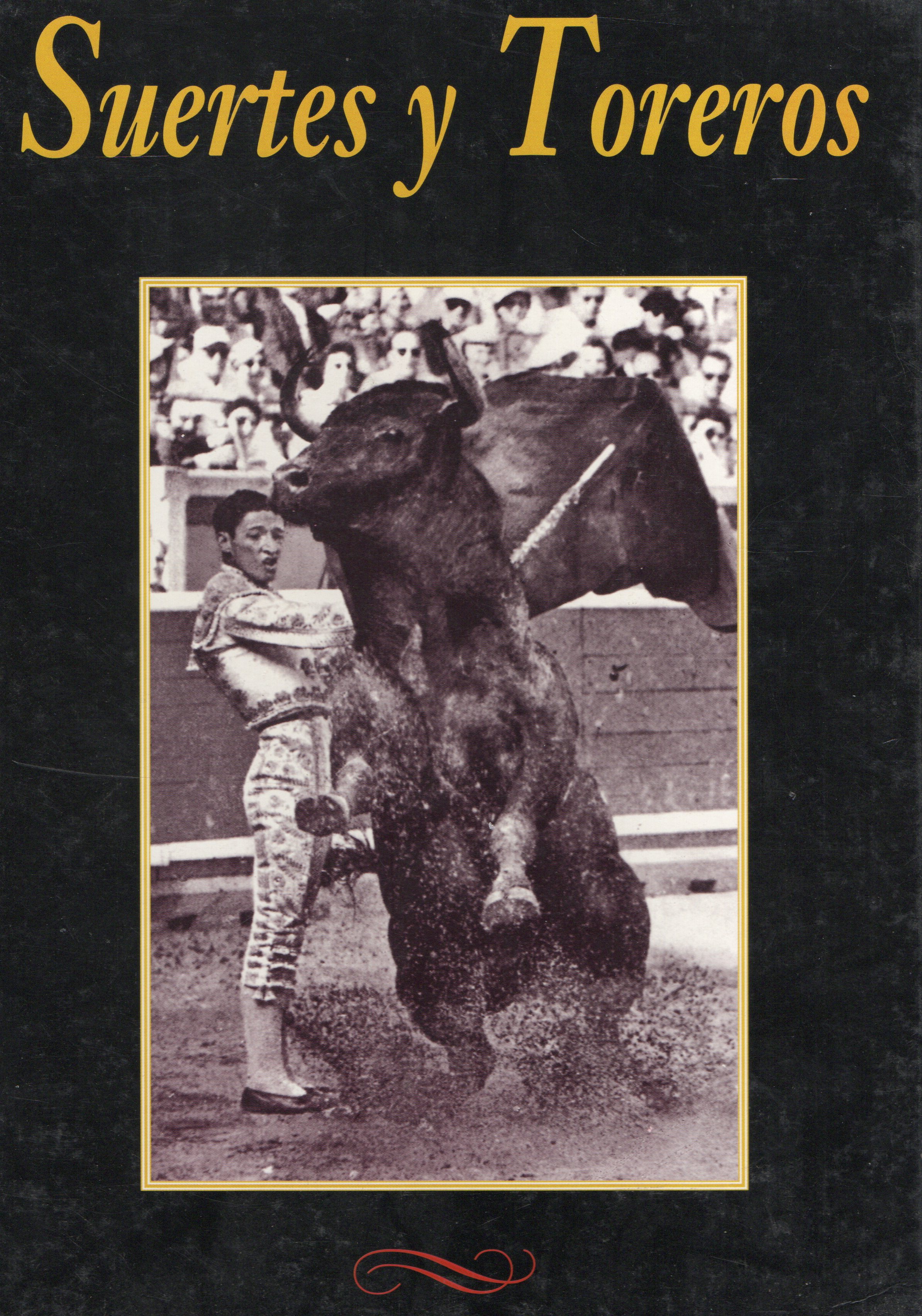 SUERTES Y TOREROS