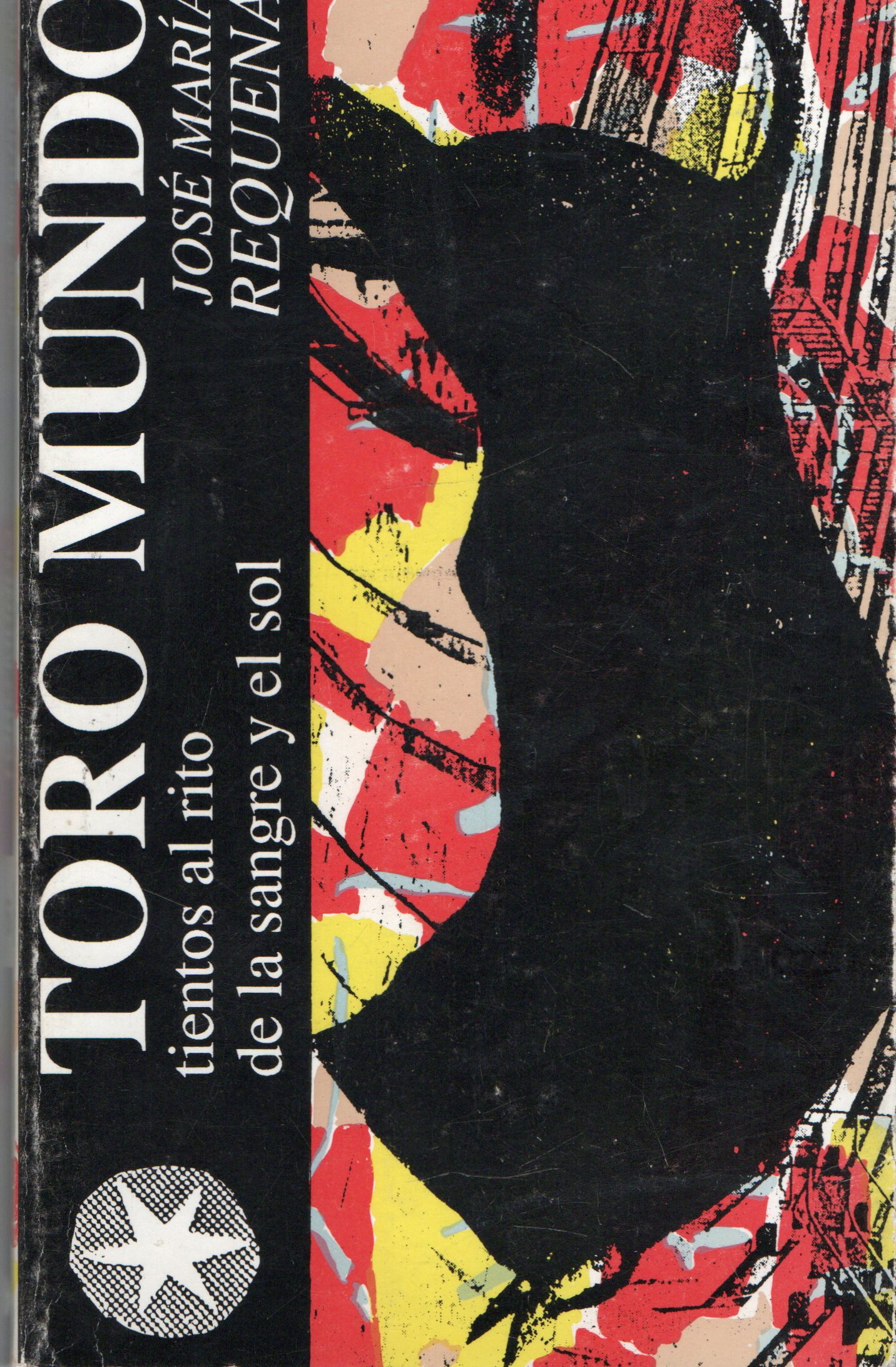 TORO MUNDO TIENTOS AL RITO DE LA SANGRE Y EL SOL