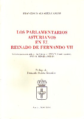 LOS PARLAMENTARIOS ASTURIANOS EN EL REINADO DE FERNANDO VII