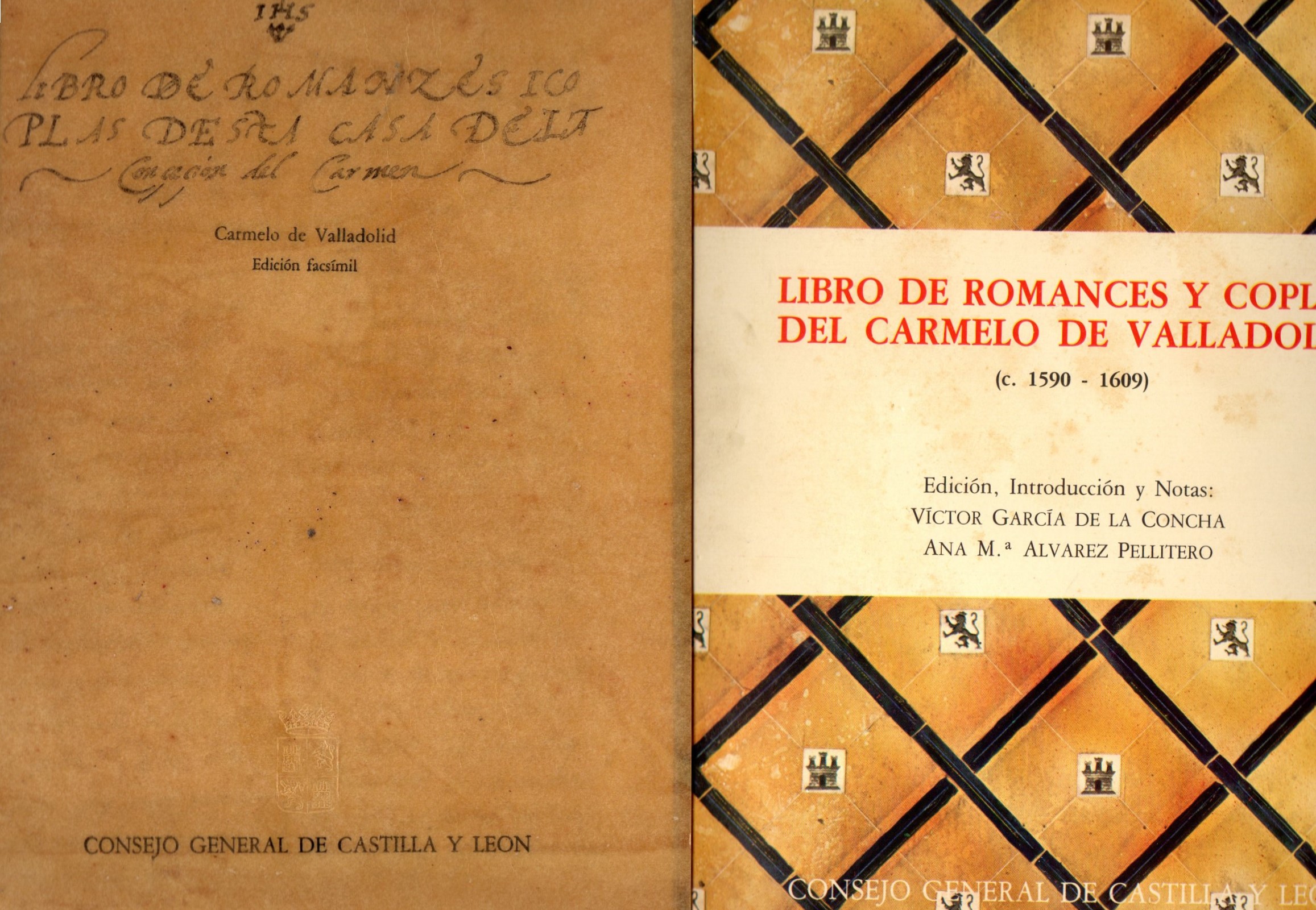 LIBRO DE ROMANCES Y COPLAS DE CARMELO DE VALLADOLID (1590-1609)
