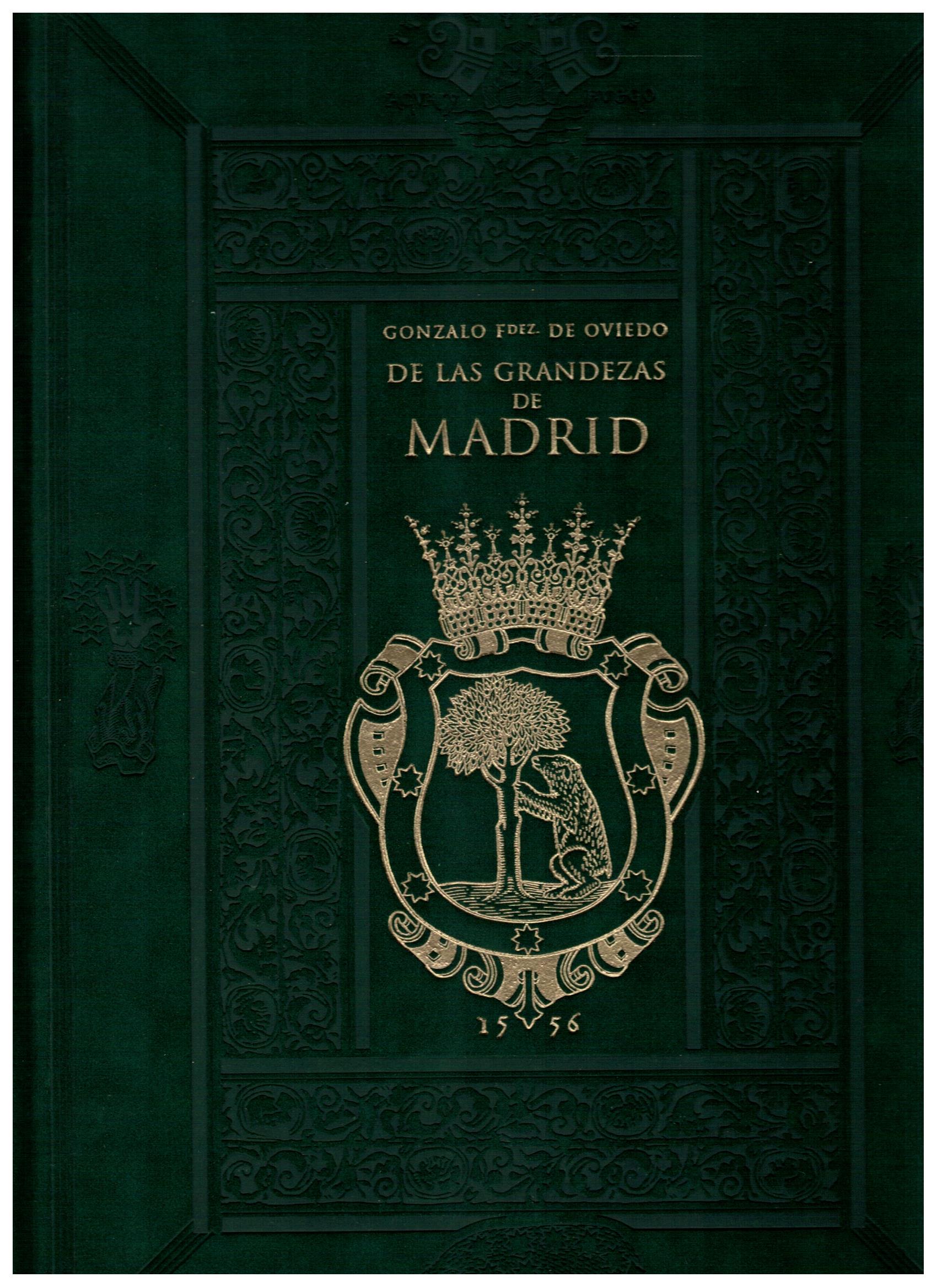 DE LAS GRANDEZAS DE MADRID. (1514-1556)