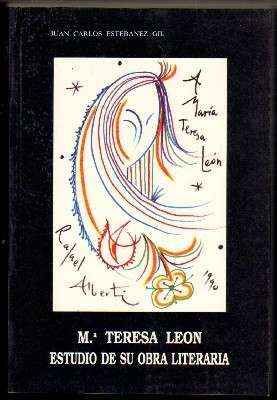 Mª TERESA DE LEÓN. ESTUDIO DE SU OBRA LITERARIA