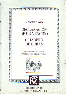 DECLARACION DE UN VENCIDO. CRIADERO DE CURAS.