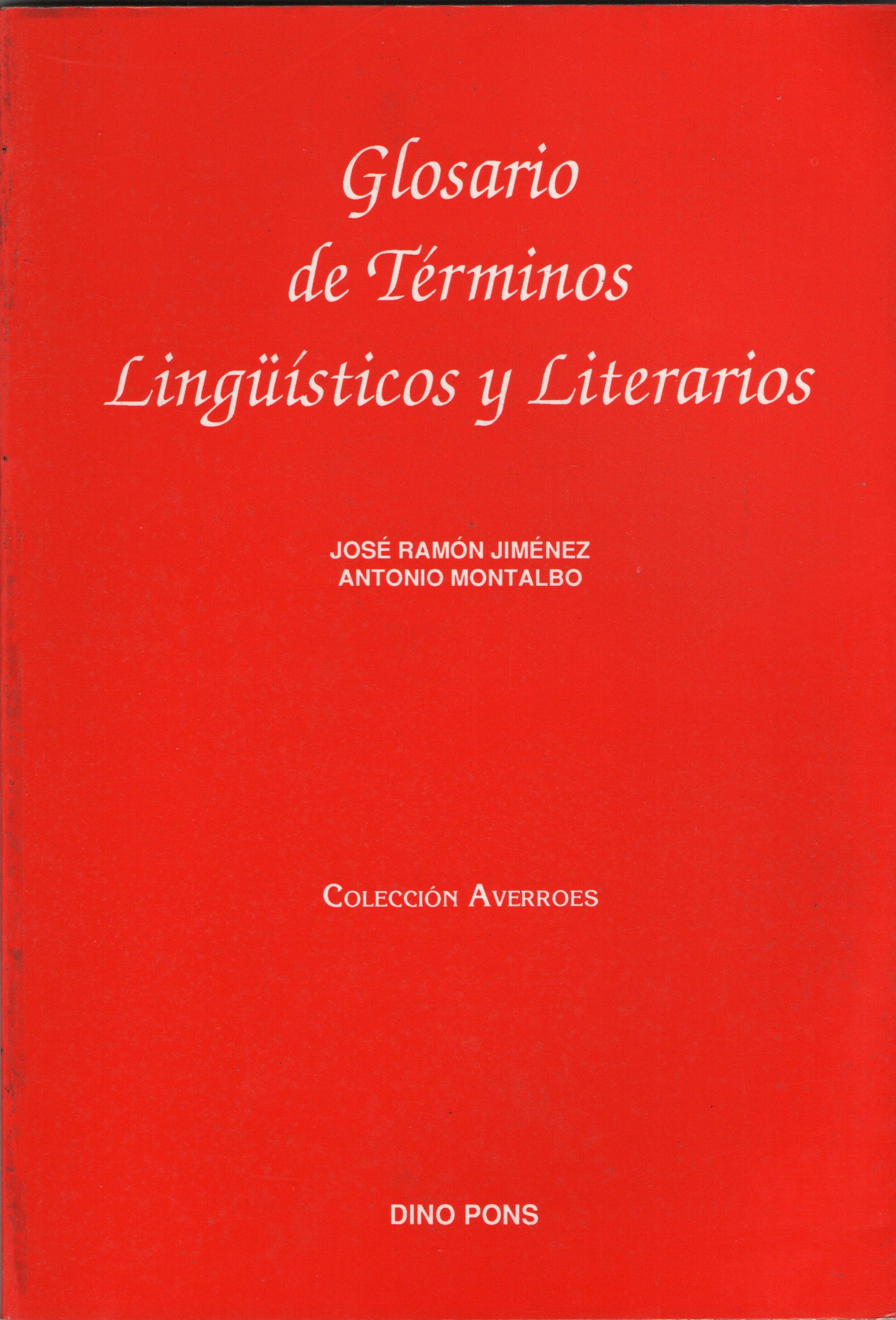 GLOSARIO DE TERMINOS LINGUISTICOS Y LITERARIOS