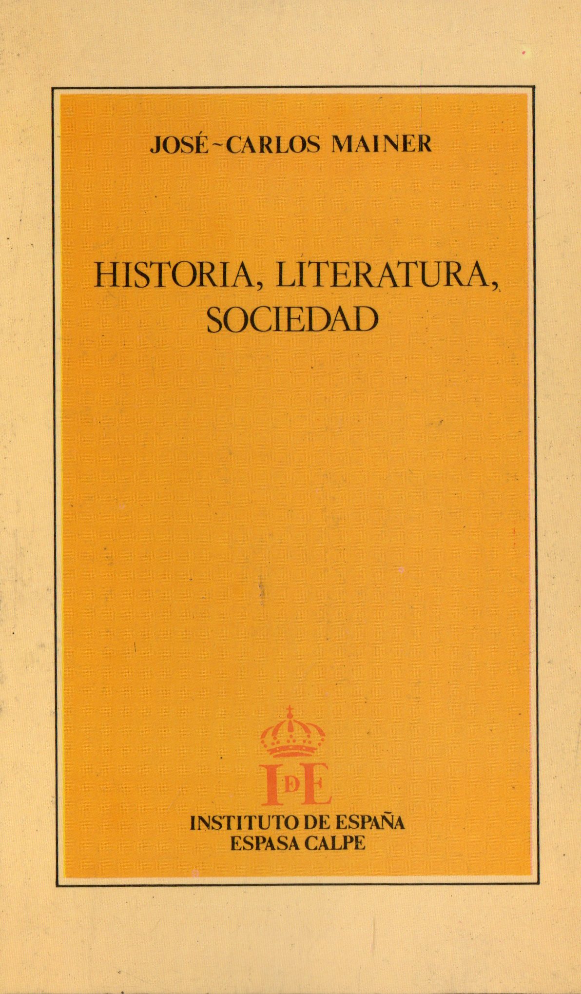 HISTORIA, LITERATURA, SOCIEDAD
