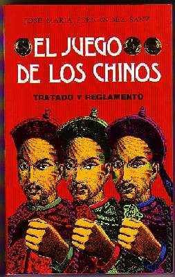 EL JUEGO DE LOS CHINOS.  TRATADO Y REGLAMENTO
