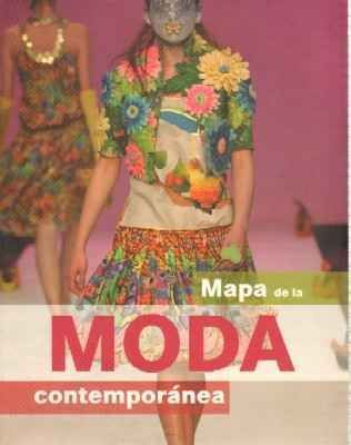 MAPA DE LA MODA CONTEMPORANEA.