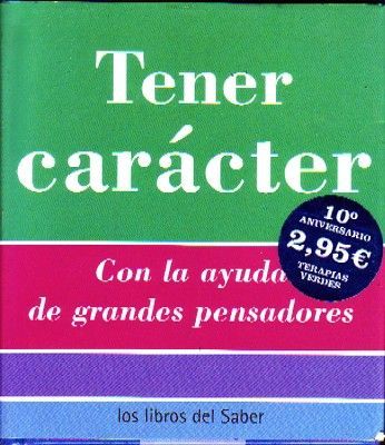 TENER CARÁCTER
