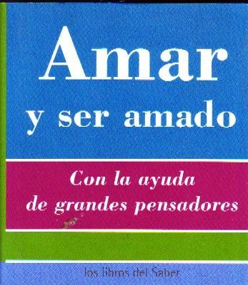 AMAR Y SER AMADO