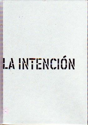 LA INTENCION TODA CON…
