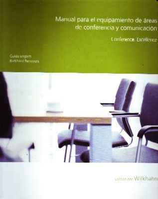 MANUAL PARA EL EQUIPAMIENTO DE ÁREAS DE CONFERENCIA Y COMUNICACIÓN