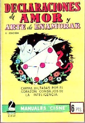 DECLARACIONES DE AMOR Y ARTE DE ENAMORAR